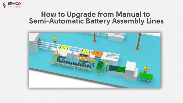 Semi-Automatic Battery Assembly Lines